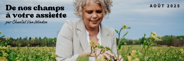 De nos champs à votre assiette - Édition Août 2025